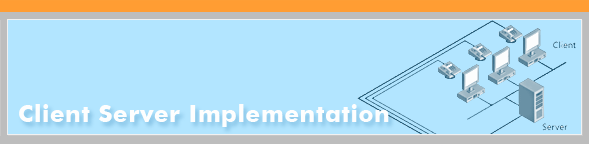 Client Server Implementation |Pranag Datalinks, IT Infrastructure, Network Solutions,Network Security, Data Storage | BangalorePranag Datalinks, IT Infrastructure, Network Solutions, Data Storage | Bangalore