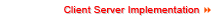 Client Server Implementation