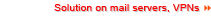 Solution on mail servers, VPNs